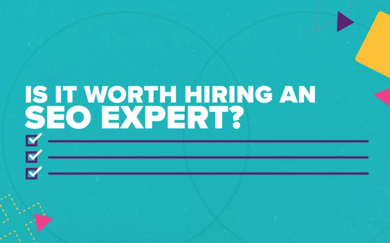 Is it Worth Hiring An SEO Expert