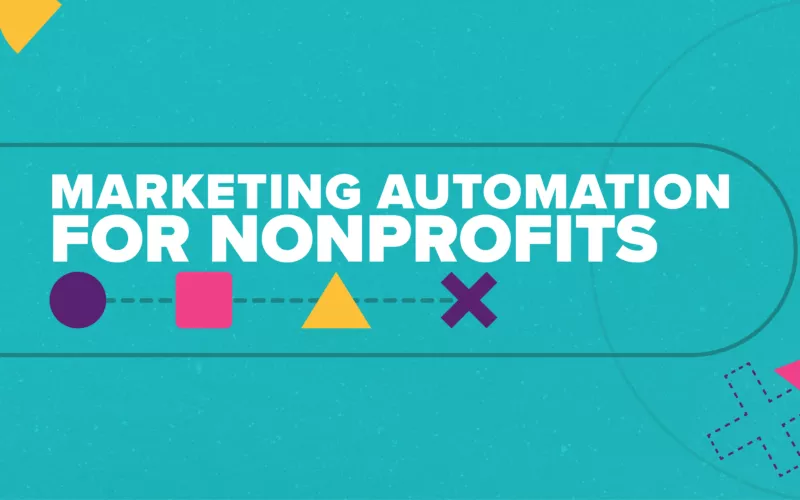 Marketing Automation for Nonprofits