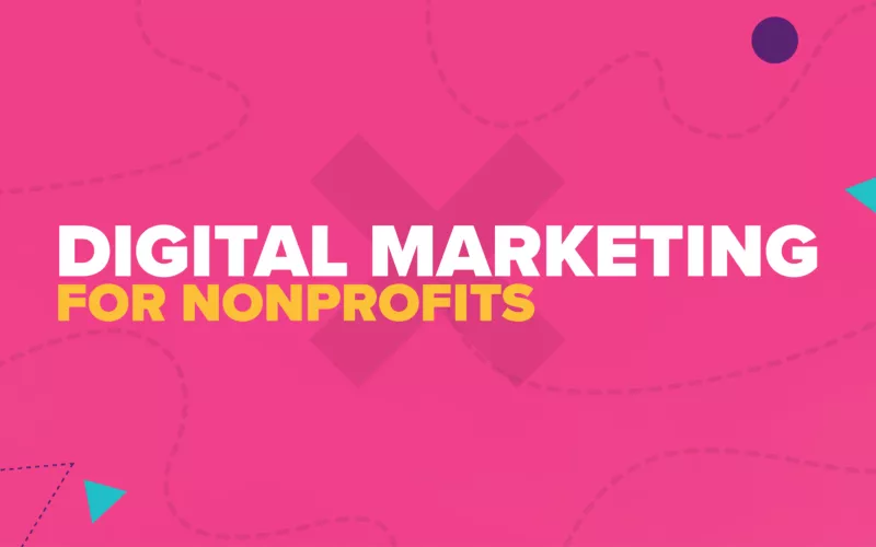 Digital Marketing for Nonprofits